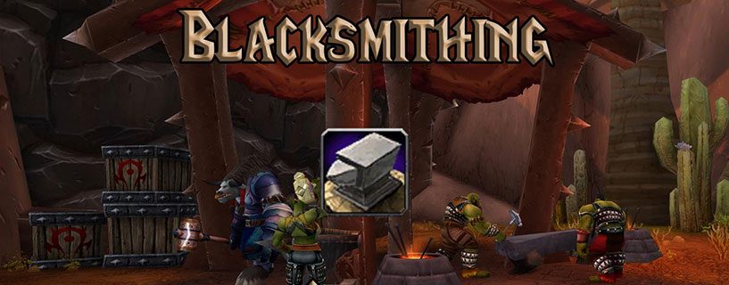 Classic WoW Blacksmithing Leveling Guide 1-300